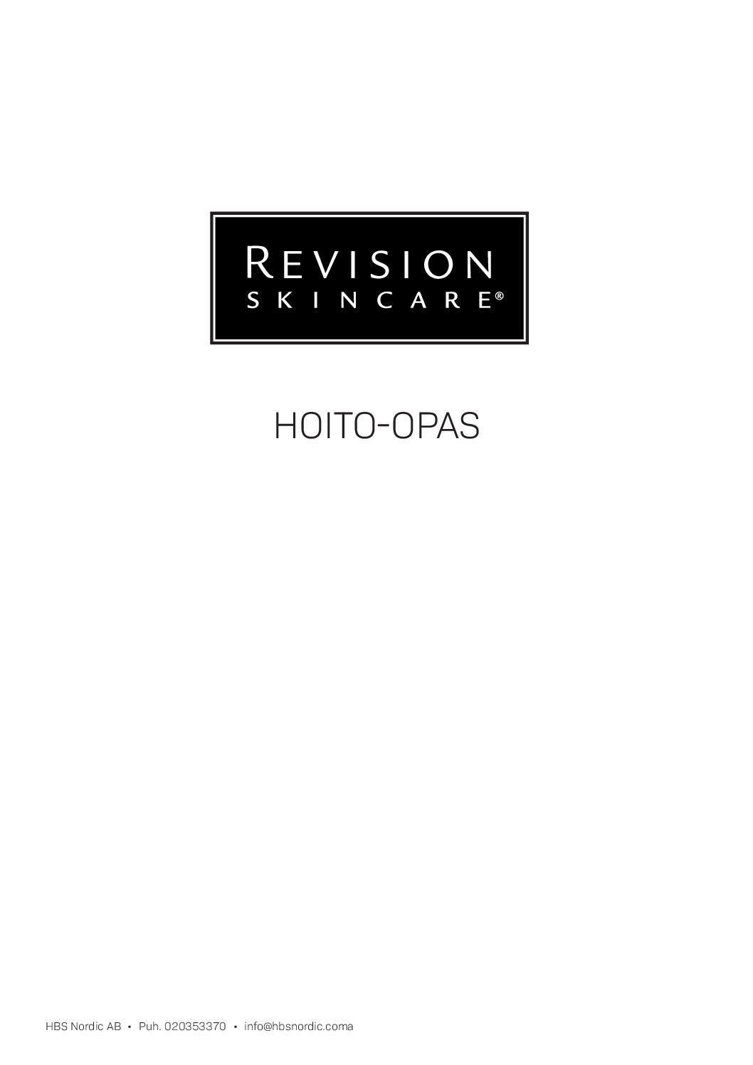 Hoito-opas Revision Skincare
