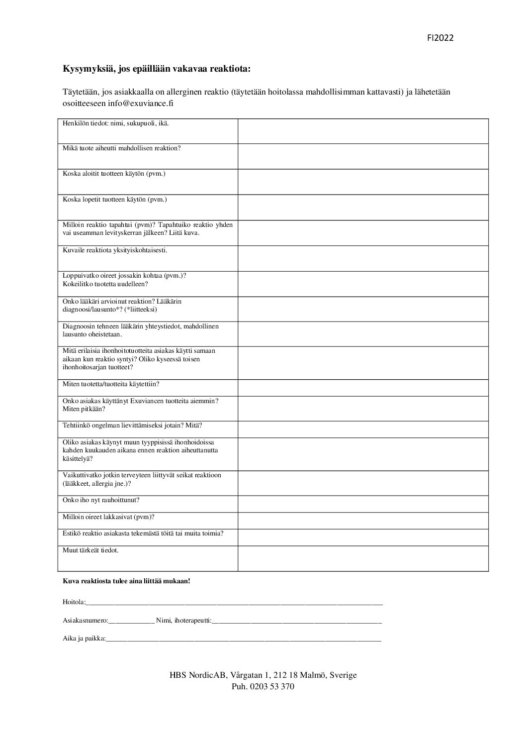 NEOSTRATA Kysely vakavaan reaktioon