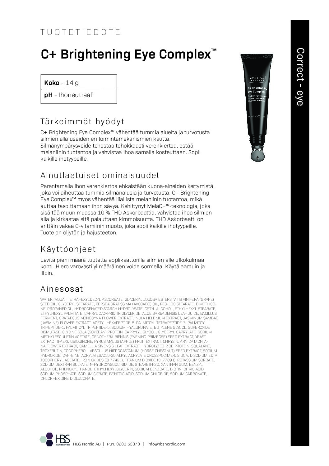 Tuotearkki Revision Skincare C+ Brightening Eye Complex